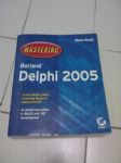Mastering Borland Delphi 2005 詳細資料