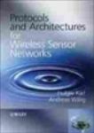 PROTOCOLS AND ARCHITECTURES FOR WIRELESS SENSOR NETWORKS 詳細資料