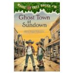 Magic Tree House 10: Ghost Town At Sundown 詳細資料