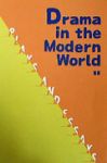 Drama in the Modern World: Plays & Essays 詳細資料