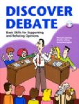 Discover Debate: Basic Skills for Supporting and Refuting Opinions 詳細資料