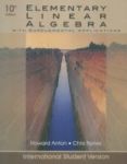 Elementary Linear Algebra with Supplemental Applications 10/E 詳細資料