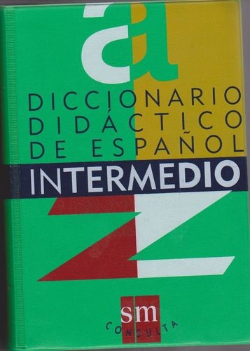 Diccionario Didactico De Espanol - Intermedio (Spanish) [Spanish] [Paperback] 詳細資料