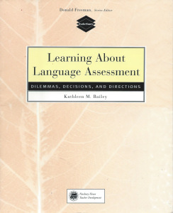 Learning About Language Assessment: Dilemmas, Decisions, and Directions 詳細資料