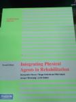 Integrating Physical Agents in Rehabilitation Second Edition 詳細資料
