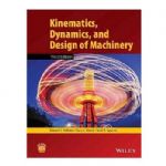 Kinematics, Dynamics, and Design of Machinery 詳細資料